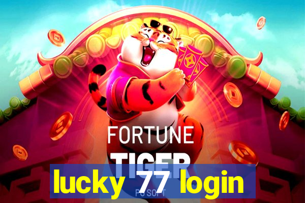 lucky 77 login